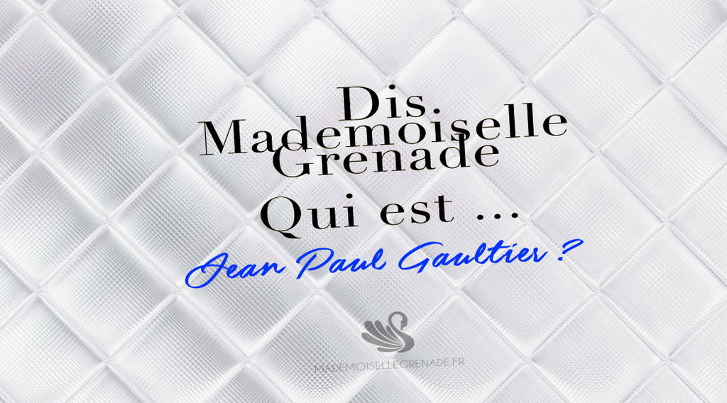Biographie : qui est le styliste et Grand Couturier Jean Paul Gaultier ?