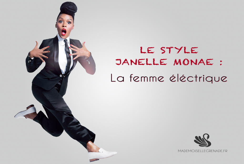 Le style de Janelle Monae, la femme électrique