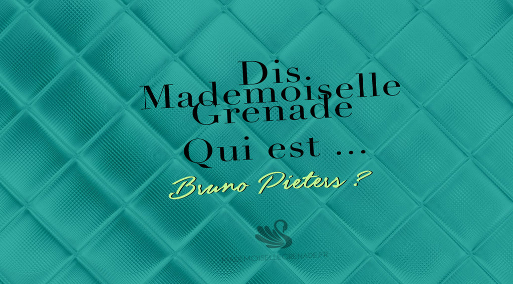 Dis Mademoiselle Grenade, qui est Bruno Pieters ?
