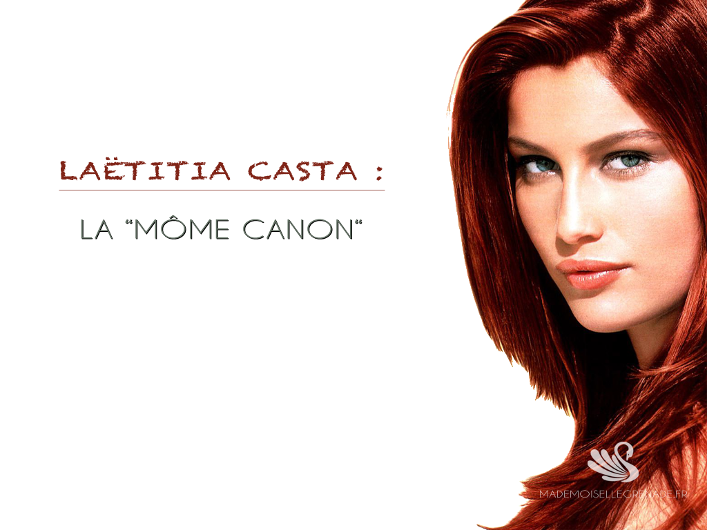 Laetitia Casta, la « môme canon » devenue grande
