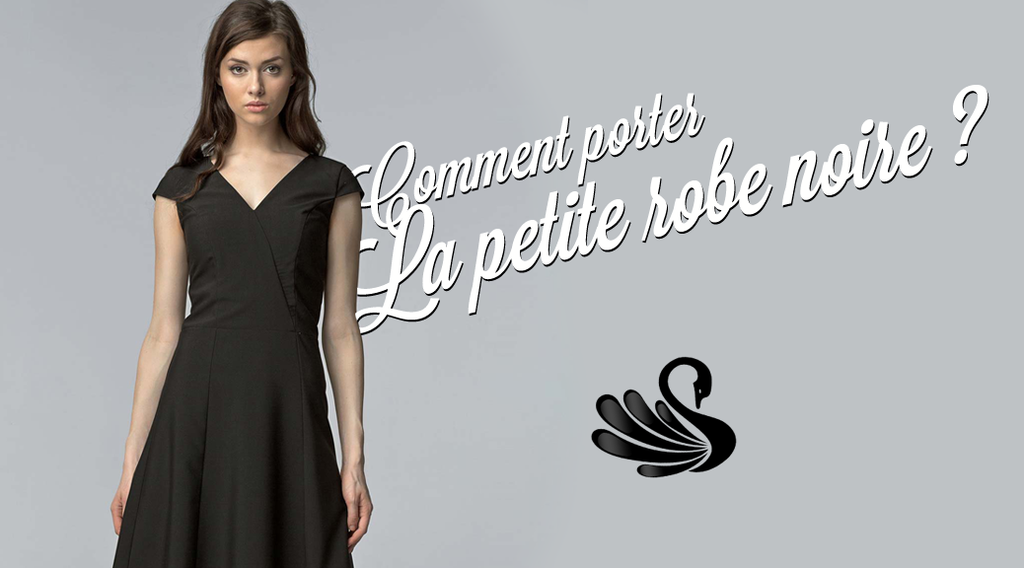 Comment porter une robe noire ? Astuces de Mademoiselle Grenade pour porter votre LBD avec style.