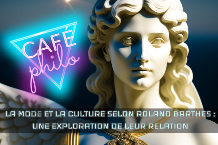 La mode et la culture selon Roland Barthes : une exploration de leur relation