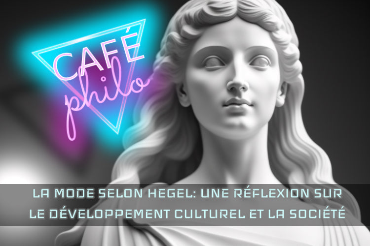 La mode selon Hegel: Une réflexion sur le développement culturel et la société