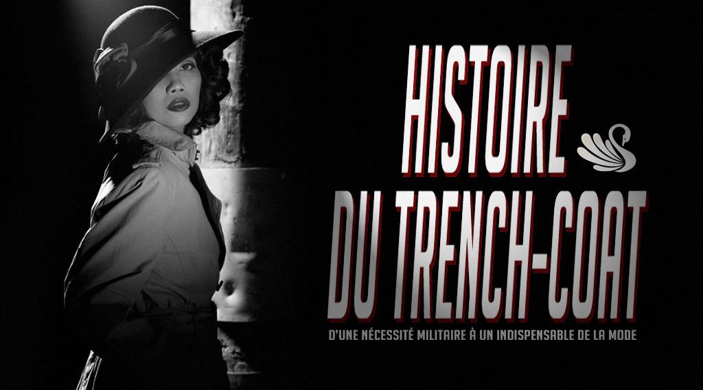 Histoire du trench-coat : D’une nécessité militaire à un indispensable de la mode