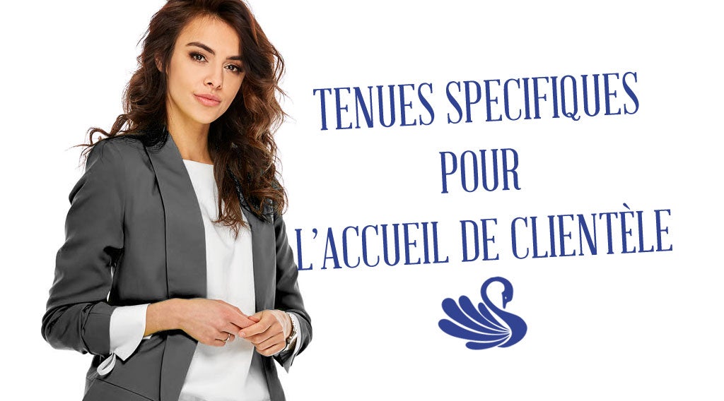 CONSEILS GÉNÉRAUX POUR S'HABILLER POUR UN EMPLOI D'ACCUEIL
